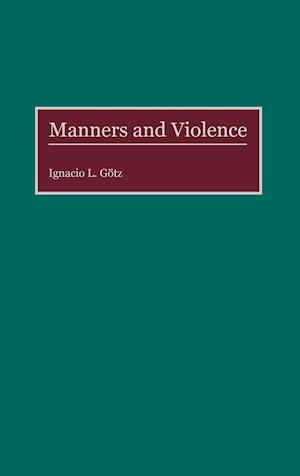 Manners and Violence