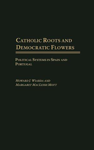 Catholic Roots and Democratic Flowers