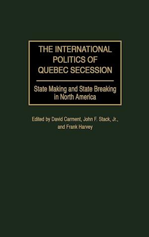 The International Politics of Quebec Secession