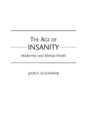 The Age of Insanity