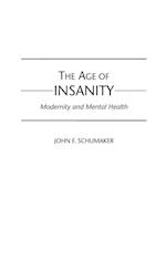 The Age of Insanity