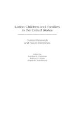 Latino Children and Families in the United States