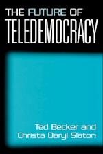 The Future of Teledemocracy