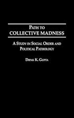 Path to Collective Madness