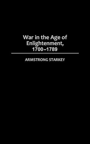 War in the Age of the Enlightenment, 1700-1789