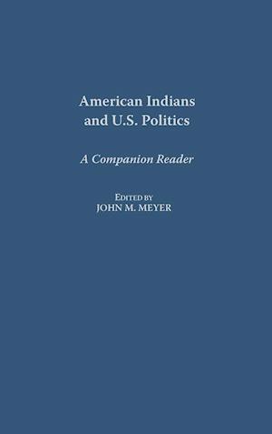 American Indians and U.S. Politics