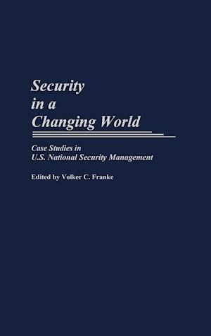 Security in a Changing World