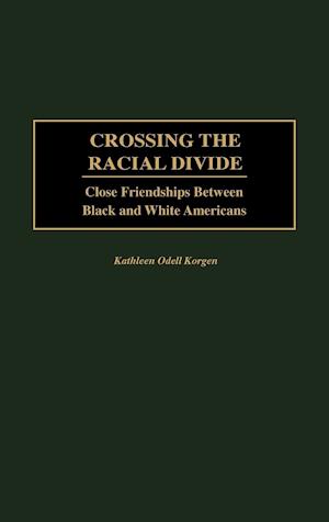 Crossing the Racial Divide