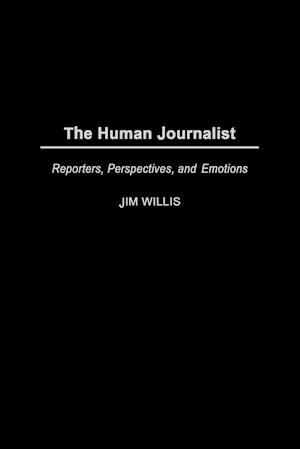 The Human Journalist