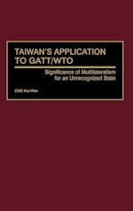 Taiwan's Application to GATT/WTO