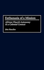 Euthanasia of a Mission