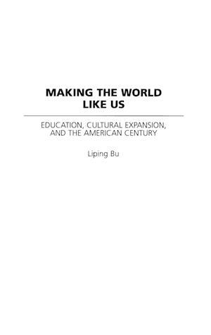 Making the World Like Us