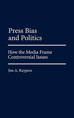 Press Bias and Politics