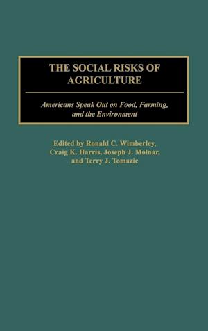 The Social Risks of Agriculture