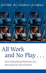 All Work and No Play…