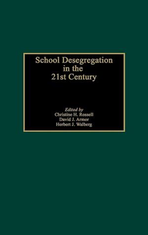 School Desegregation in the 21st Century