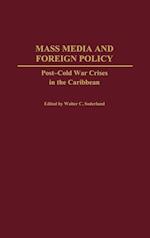 Mass Media and Foreign Policy