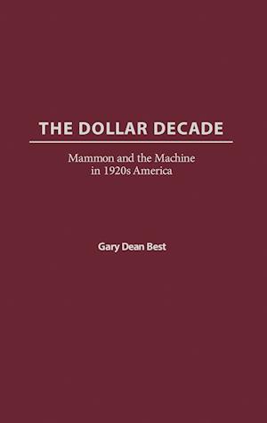 The Dollar Decade