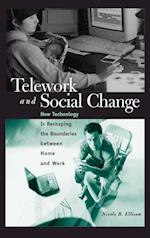 Telework and Social Change