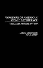 Vanguard of American Atomic Deterrence