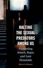 Halting the Sexual Predators among Us