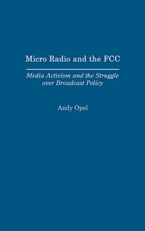 Micro Radio and the FCC