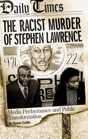 The Racist Murder of Stephen Lawrence