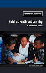 Children, Health, and Learning