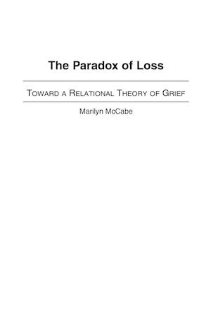 The Paradox of Loss