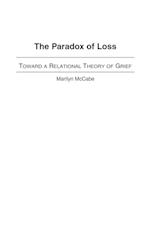 The Paradox of Loss