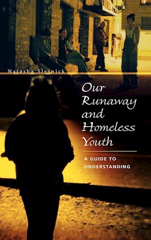 Our Runaway and Homeless Youth