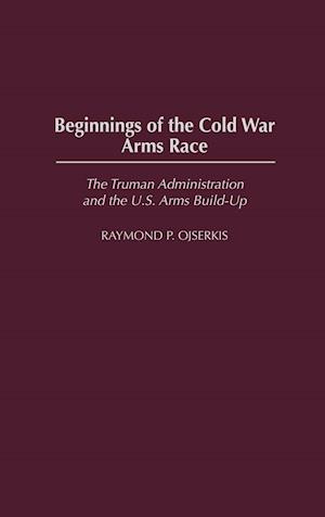 Beginnings of the Cold War Arms Race