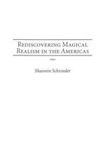 Rediscovering Magical Realism in the Americas