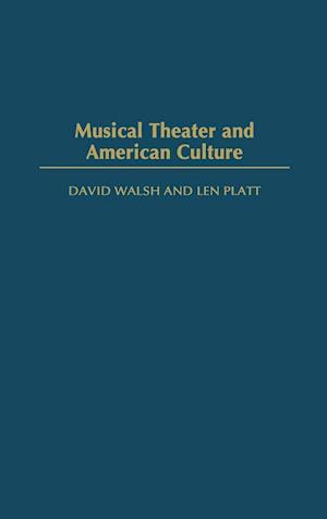 Musical Theater and American Culture