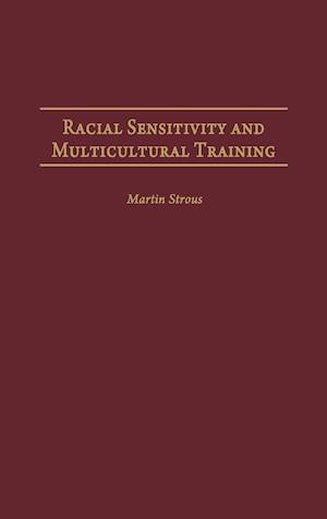 Racial Sensitivity and Multicultural Training