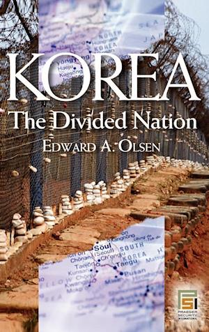 Korea, the Divided Nation