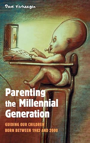 Parenting the Millennial Generation