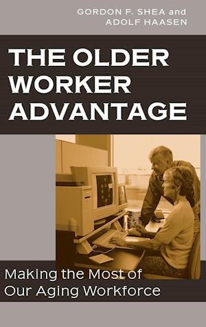 The Older Worker Advantage