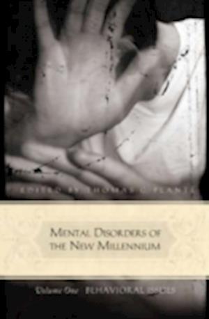 Mental Disorders of the New Millennium [3 volumes]