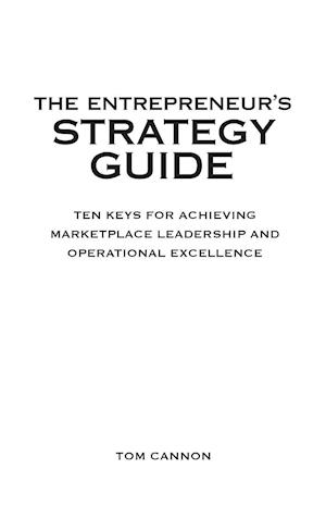 The Entrepreneur's Strategy Guide