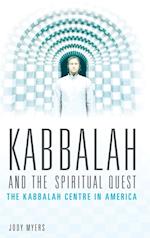 Kabbalah and the Spiritual Quest