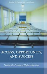 Access, Opportunity, and Success
