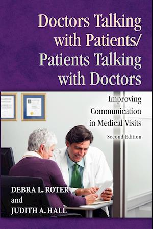 Doctors Talking with Patients/Patients Talking with Doctors