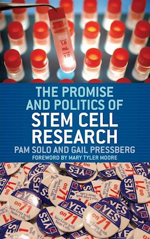 The Promise and Politics of Stem Cell Research