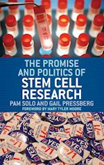 The Promise and Politics of Stem Cell Research