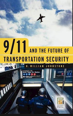 9/11 and the Future of Transportation Security