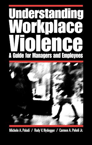 Understanding Workplace Violence