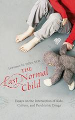 The Last Normal Child