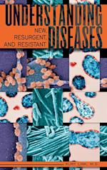 Understanding New, Resurgent, and Resistant Diseases