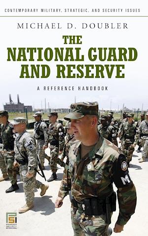 The National Guard and Reserve